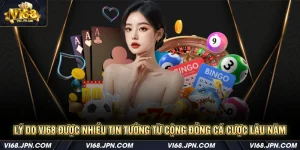 lý do Vi68 được nhiều tin tưởng