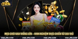 mẹo chơi Vi68 thắng lớn